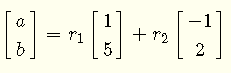 Vector [a , b] as a Linear Combination of u1 and u2